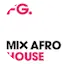 Radio FG Mix Afro House