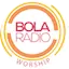 Bola Rádio Worship