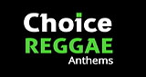 Logo Choice Reggae Anthems