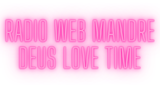 Logo Radio Web Madre De Deus Love Time