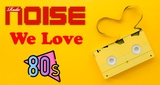 Logo Radio Noise We Love 80s