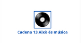 Logo Canal 13 Aixó ès música