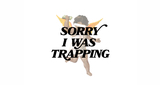 Logo Sorry I Was Trapping Radio