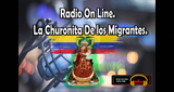 Logo Radio La Churonita de Los Migrantes On Line